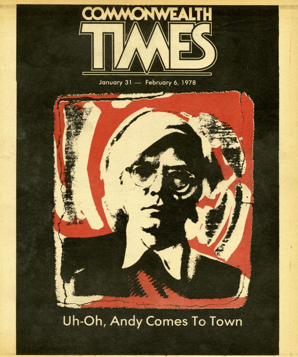The Jan. 31, 1978, cover of The Commonwealth Times featured a rendering of Andy Warhol, who visited VCU.